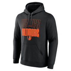 Baltimore Orioles We Are Baltimore Pullover Hoodie Black