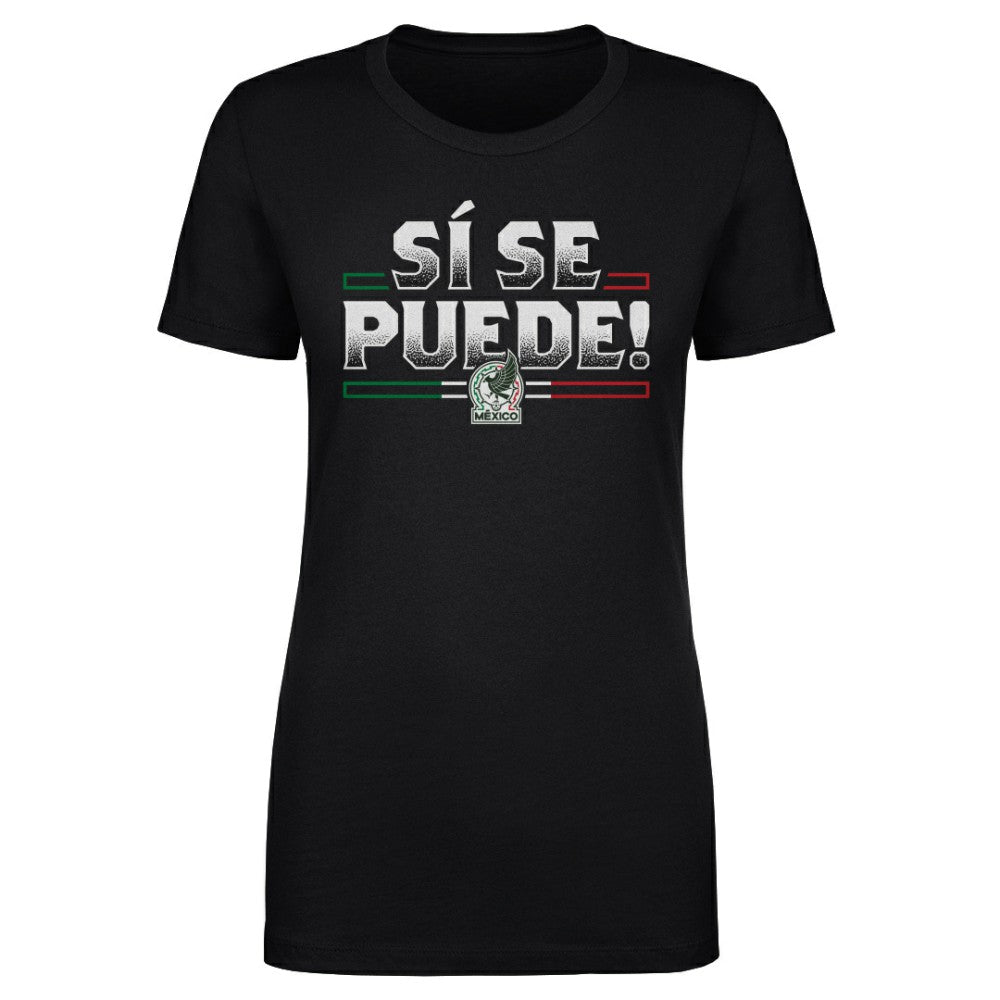 Mexico National Team 500 Level Women's Si Se Puede T-Shirt for sale - Black