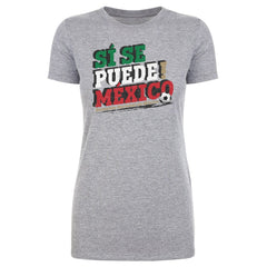Mexico National Team 500 Level Women's Si Se Puede T-Shirt for sale - Heather Gray