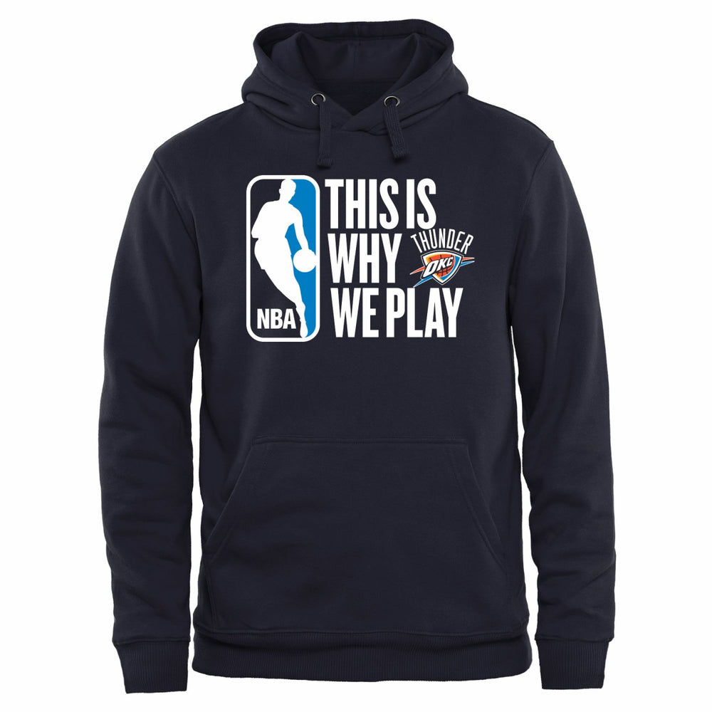 Oklahoma City Thunder This Is Why We Play Pullover Hoodie - Navy outlet