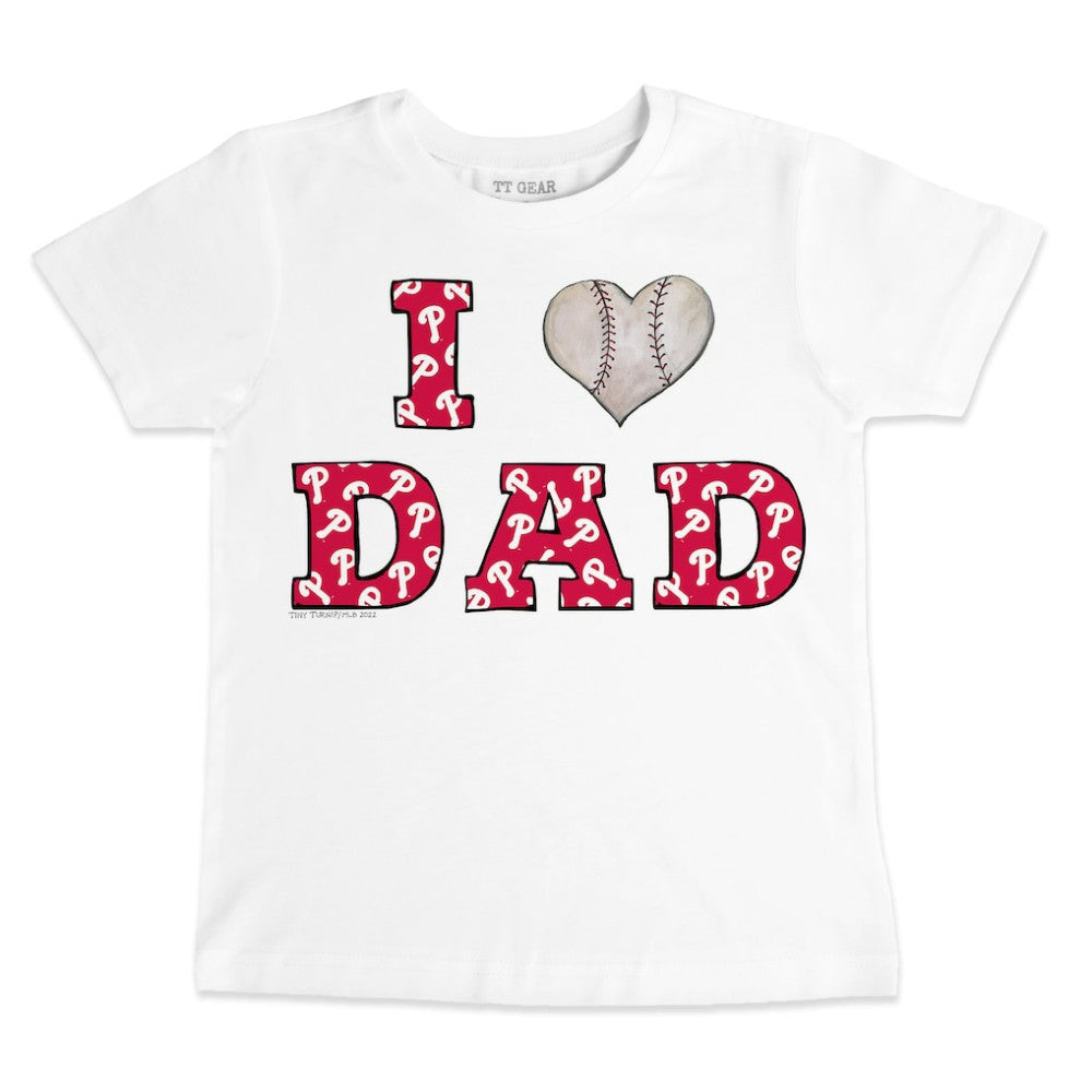 Philadelphia Phillies Tiny Turnip Youth I Love Dad T-Shirt White